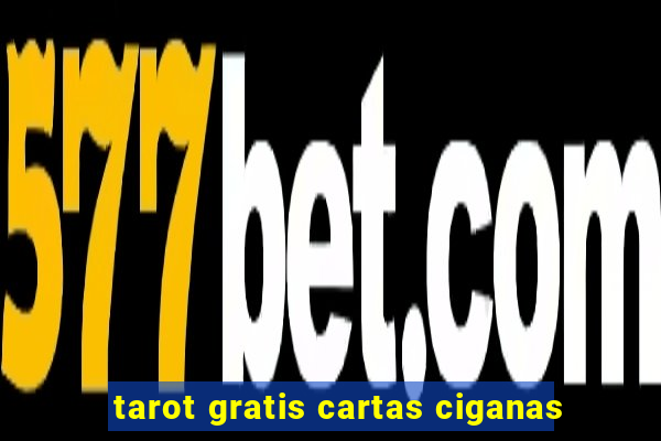 tarot gratis cartas ciganas